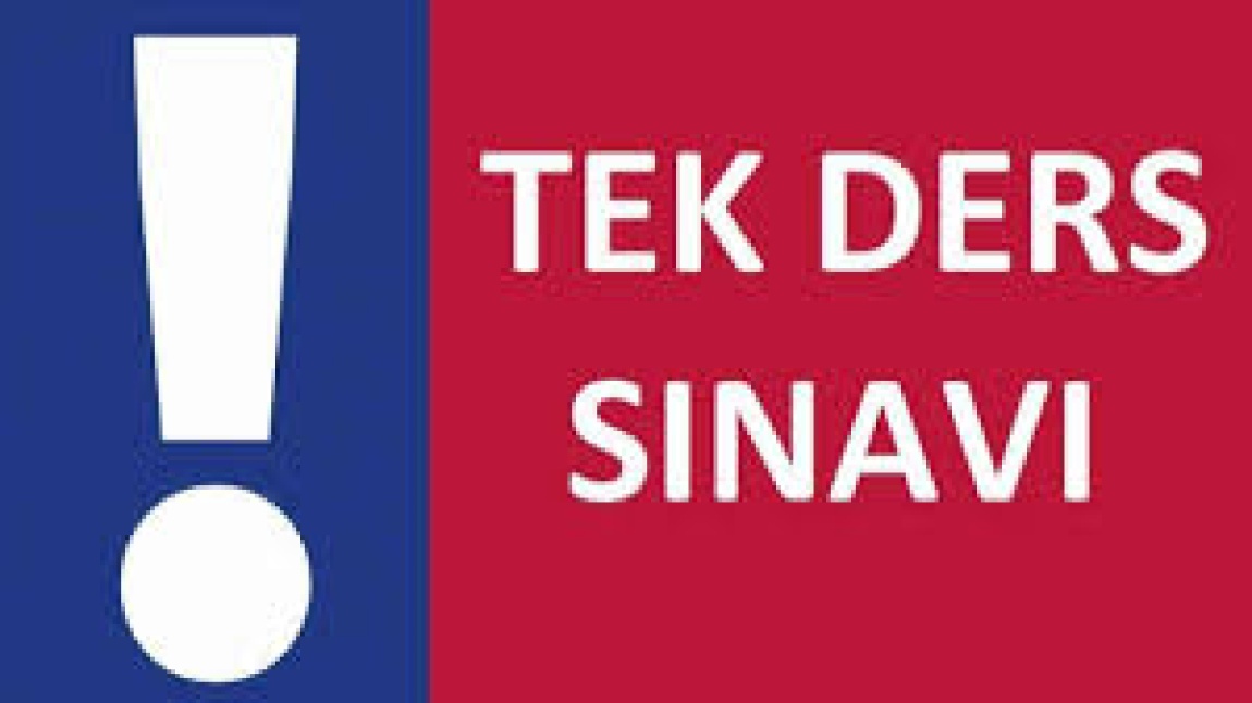 12.SINIF VE BEKLEMELİ ÖĞRENCİLER İÇİN ŞUBAT 2025 DÖNEMİ TEK DERS SINAV DUYURUSU